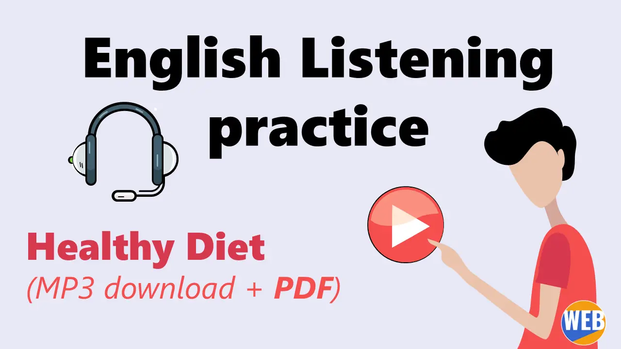 English Listening Practice Healthy Diet (MP3 Download + PDF) – World ...